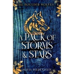A Pack of Storms and Stars -- Olivia Wildenstein